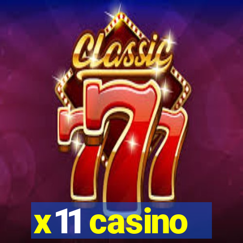 x11 casino